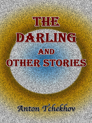 cover image of The Darling and Other Stories